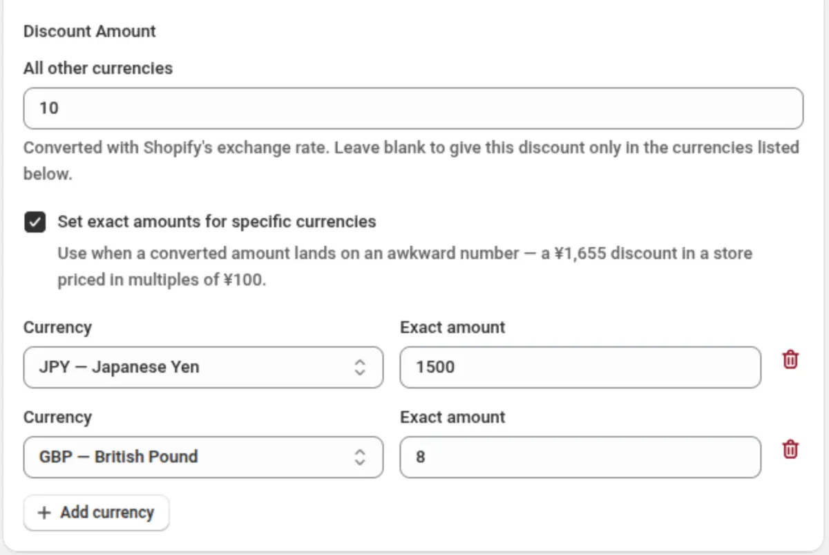The Discount Amount section of a DiscountOS order discount: All other currencies set to 10, converted with Shopify's exchange rate, and Set exact amounts for specific currencies ticked with two rows, JPY Japanese Yen 1500 and GBP British Pound 8, and an Add currency button.